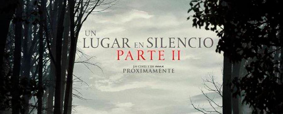 Primer Trailer: Un Lugar en SIlencio Parte II