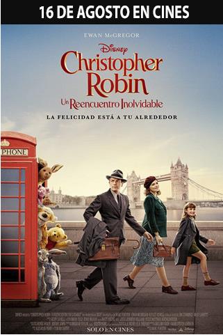 CHRISTOPHER ROBIN UN REENCUENTRO INOLVIDABLE