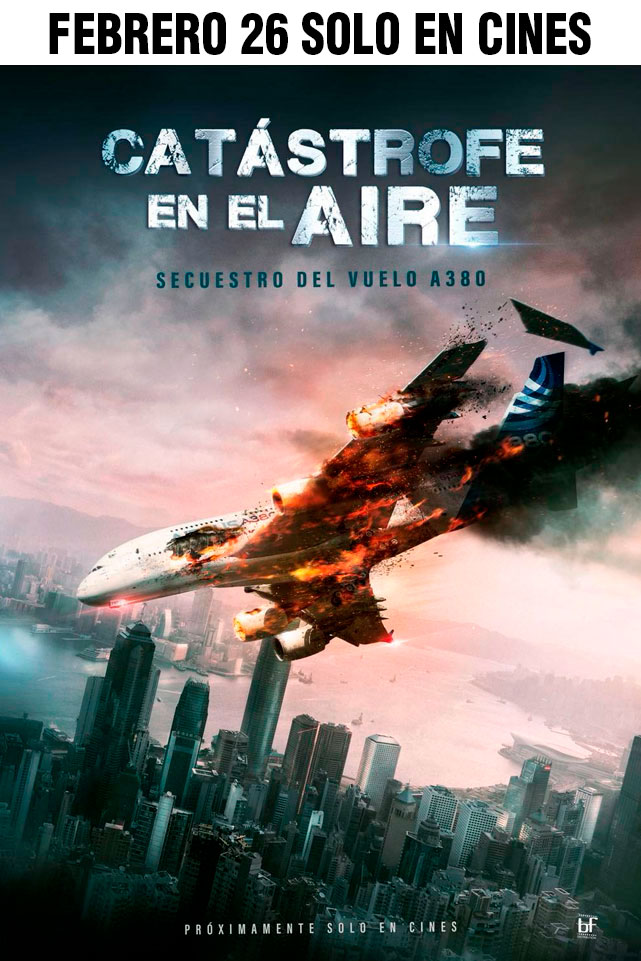 CATÁSTROFE EN EL AIRE SECUESTRO DEL VUELO A380