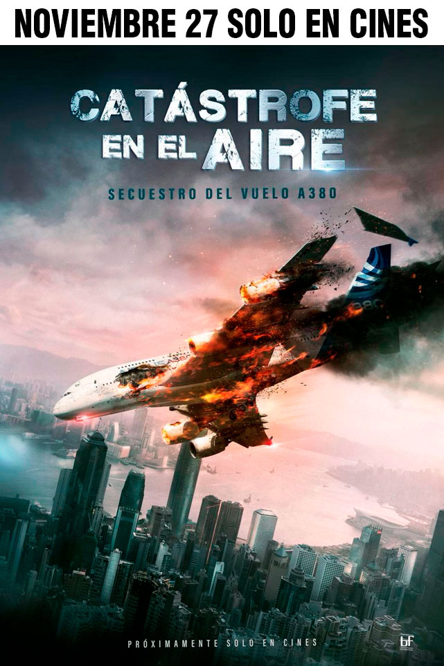 CATÁSTROFE EN EL AIRE SECUESTRO DEL VUELO A380