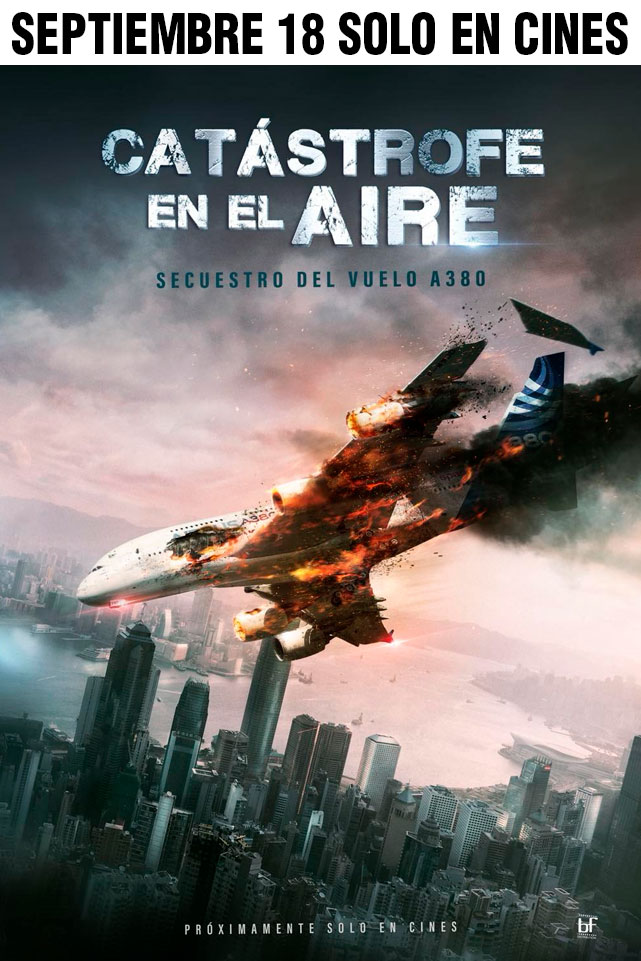 CATÁSTROFE EN EL AIRE SECUESTRO DEL VUELO A380