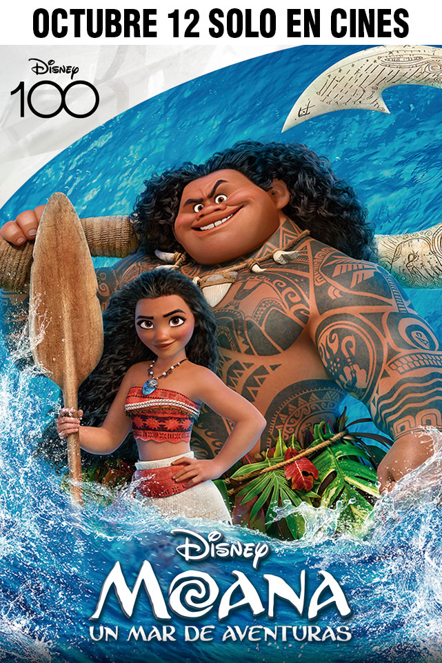 100 AÑOS DISNEY: Moana Un mar de Aventuras 2016