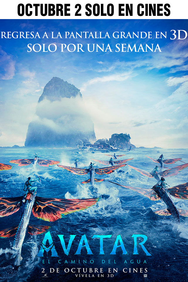 AVATAR: El Camino Del Agua| Re- Estreno