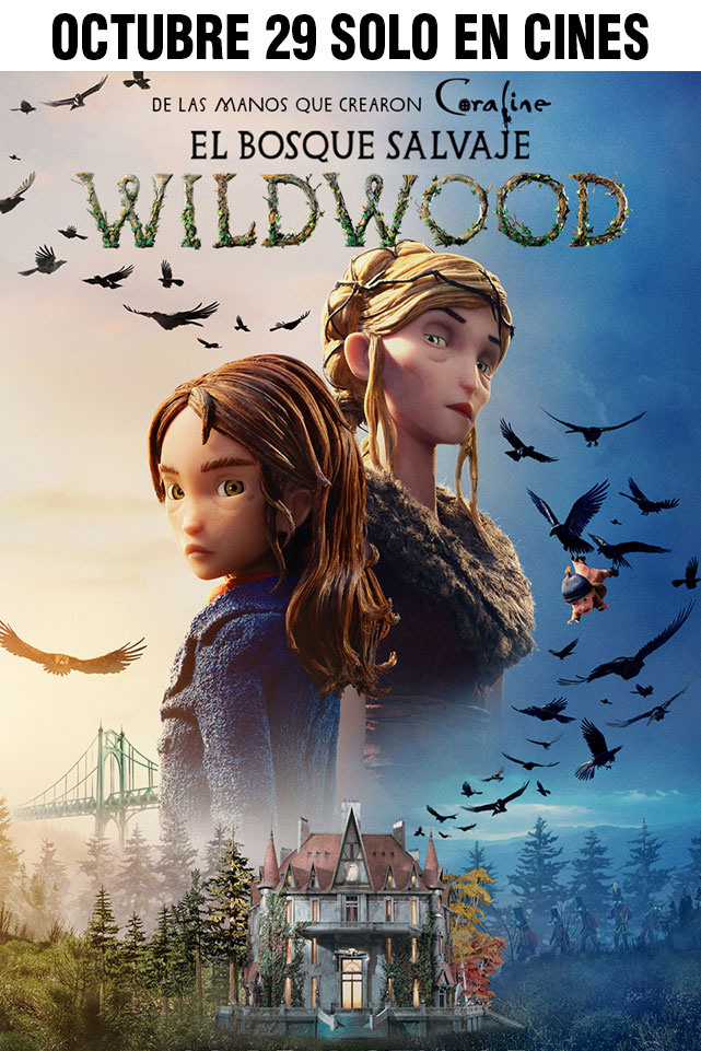EL BOSQUE SALVAJE: WILDWOOD