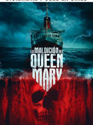 LA MALDICIÓN DEL QUEEN MARY